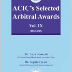 ACIC'S Selected Arbitral Awards IX
